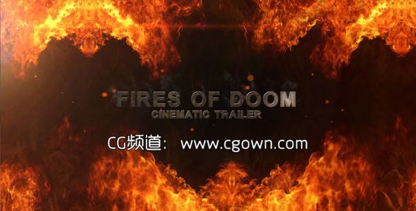 末日火焰电影预告片Videohive Fires Of Doom Cinematic Trailer AE模板