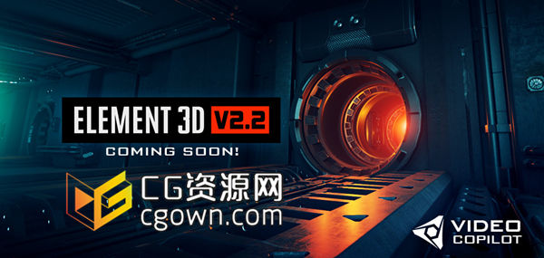 Element 3D V2.2（E3D v2.2）更新增加5大的新功能