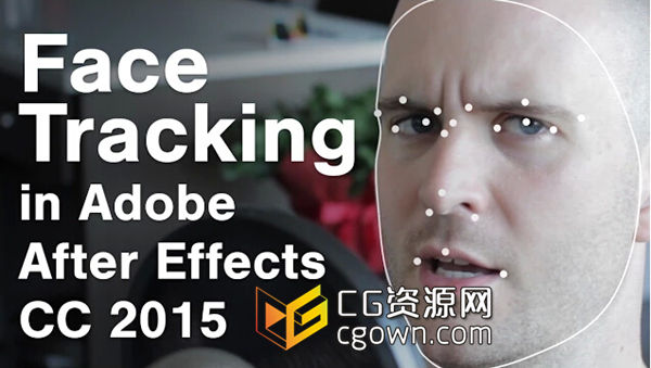 AE教程 After Effects CC2015新功能学习 人脸部跟踪 Face Tracking