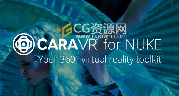CaraVR V1.0V5 支持 NUKE 10.5插件VR虚拟现实视频特效合成
