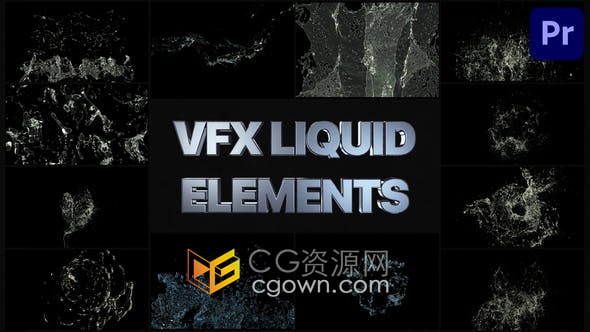PR模板-超级炫酷的VFX液体元素包彩色烟雾火焰水滴飞溅流体过渡效果