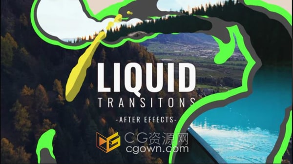 AE转场模板-彩色液体图形动画过渡效果Liquid Transitions