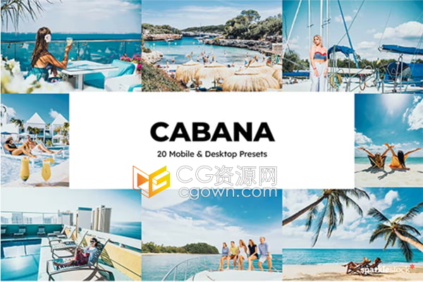 20个阳光明媚热带风格Cabana Lightroom预设和LUTS免费下载