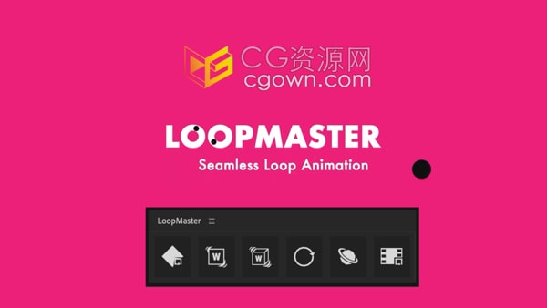 LoopMaster 1.0 AE脚本制作无缝循环动画工具