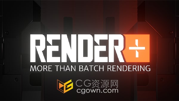 Render+ v2.5 Blender插件批量渲染工具