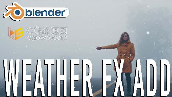 WeatherFX V1.0 Blender插件下雨下雪天氣粒子系統(tǒng)