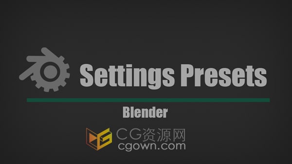 Settings Presets Blender插件設(shè)置保存預(yù)設(shè)工具