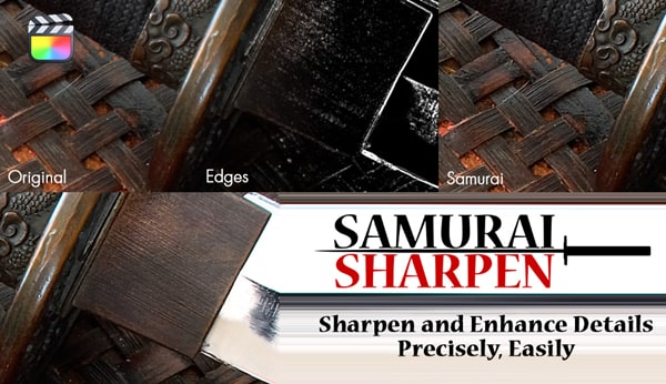 中文版FCPX插件Samurai 1.2.3视频智能锐化清晰工具