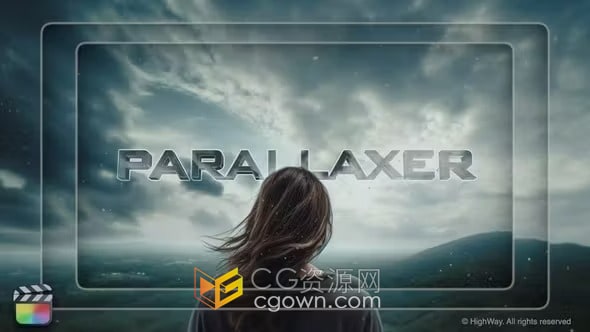 Parallaxer FCPX插件50组视觉差深度透视画面效果