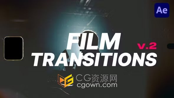Film Transitions v2 AE模板10个复古8/35mm胶片漏光损坏闪烁视频转场过渡