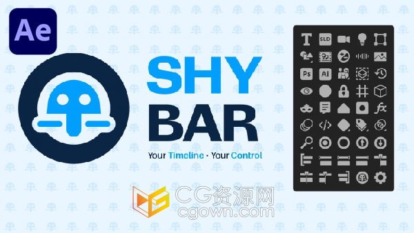 Shy Bar v1.0 AE脚本提升工作流程并整理时间线多功能工具