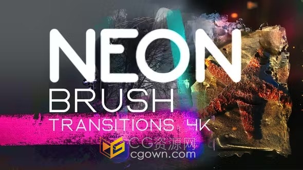 Neon Brush Transitions AE模板7组霓虹灯笔刷过渡转场特效