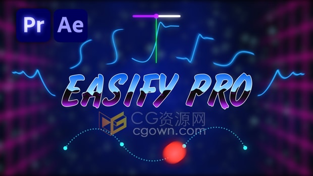 AE&PR脚本Easify 2 Pro V2.5.0关键帧缓入缓出曲线动画工具