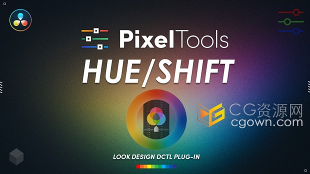 DR达芬奇插件PixelTools hueShift DCTL Plug-In色相偏移视频调色节点预设