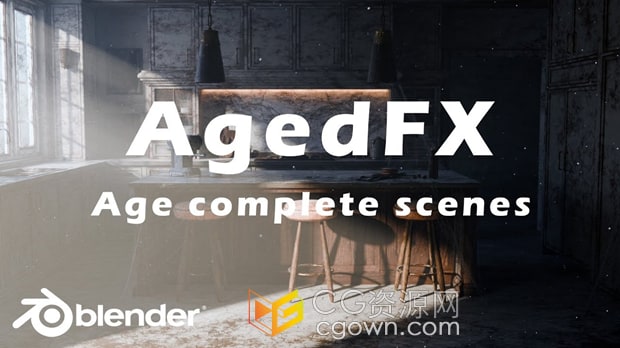 Blender插件AgedFx v1.2.2完整场景逼真老化效果