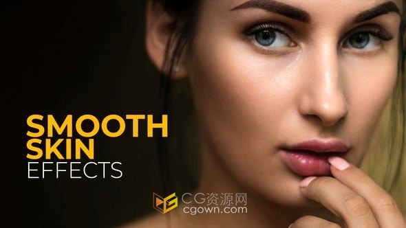 32种平滑皮肤美肤效果AE模板Smooth Skin Effects