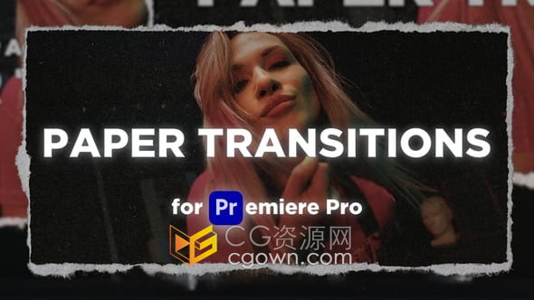 Premiere转场模板15种纸张纹理撕纸效果过渡动画