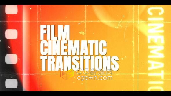复古风格电影放映机划痕烧伤胶片效果视频转场AE模板Film Cinematic Transitions-CG资源网 复古风格电影放映机划痕烧伤胶片效果视频转场AE模板Film Cinematic Transitions