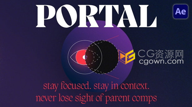 AE脚本PORTAL V1.1修改预合成在主合成实时预览+视频教程-CG资源网 AE脚本PORTAL V1.1修改预合成在主合成实时预览+视频教程