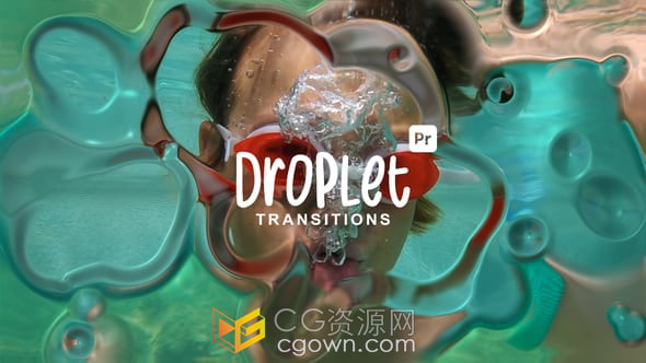 Premiere水滴轉(zhuǎn)場特效視頻過渡動(dòng)畫-PR模板
