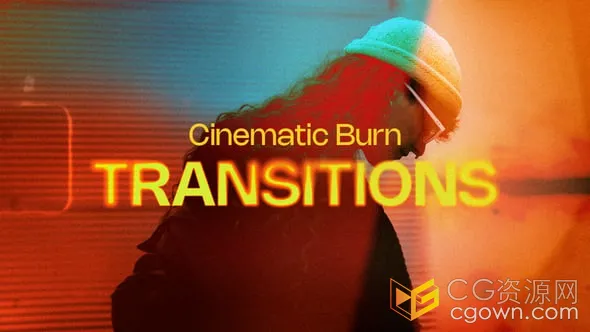 5个电影燃烧过渡Cinematic Burn Transitions-PR模板-CG资源网 5个电影燃烧过渡Cinematic Burn Transitions-PR模板