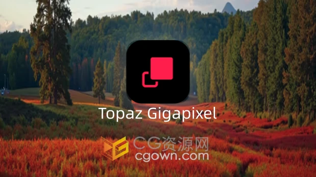 Topaz Gigapixel Pro v1.0.4千兆像素AI智能图片放大软件
