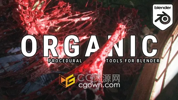 Blender插件Organic V1.0.1生成有机形式恐怖生命-CG资源网 Blender插件Organic V1.0.1生成有机形式恐怖生命