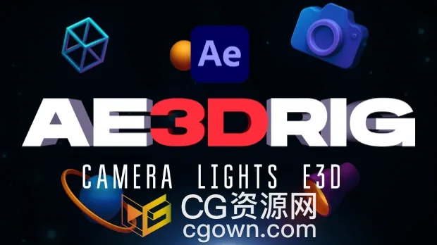 AE 3D RIG v1.0脚本一套六个3D小工具助手