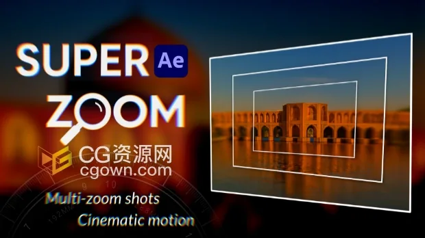 AE脚本SuperZoom 1.1.0超级变焦专业镜头工具+视频教程