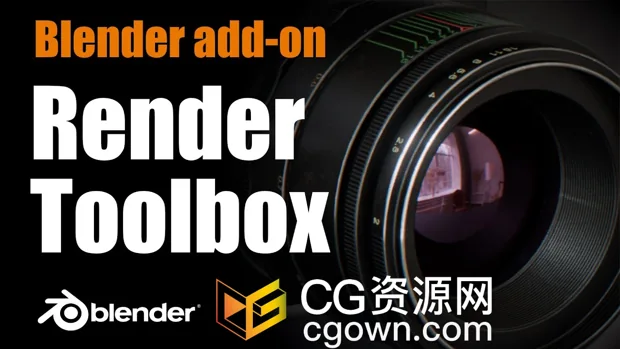 Blender插件Render Toolbox v1.2渲染工具箱-CG资源网 Blender插件Render Toolbox v1.2渲染工具箱