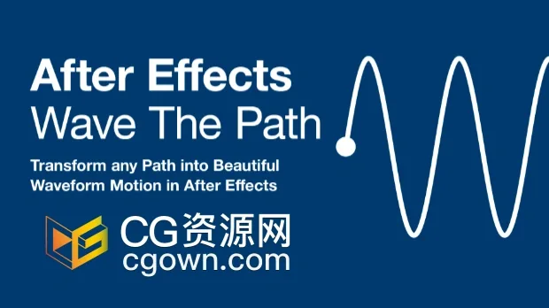 AE插件Wave The Path V1.0.0波浪路径波形动画+视频教程