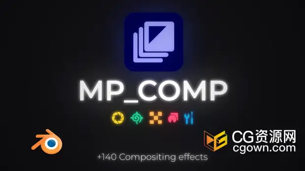 Blender插件MP_Comp V3.1.0后期合成器特效预设