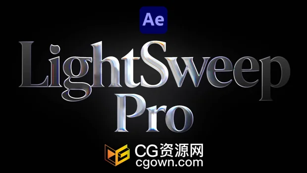 AE插件LightSweepPro v1.1.0 金属质感3D文字标题扫光特效+视频教程