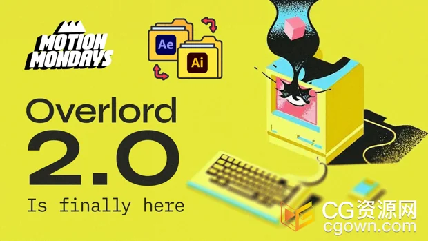 Overlord 2.7.0扩展脚本AE/AI/PS实时交互MG动画制作神器-CG资源网 Overlord 2.7.0扩展脚本AE/AI/PS实时交互MG动画制作神器