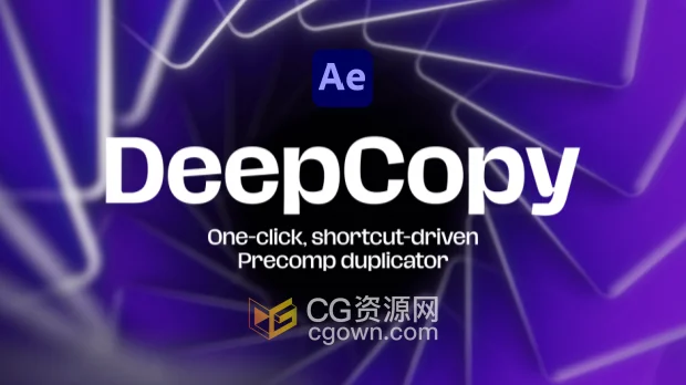 AE脚本DeepCopy 1.02一键生成完全独立合成复制+视频教程
