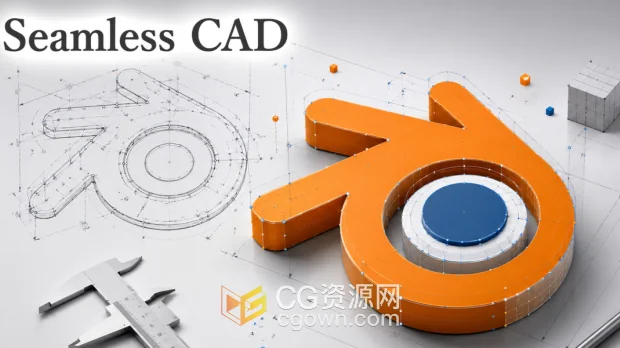 Blender插件Seamless CAD v8.1.5.4仿CAD参数化实体建模+视频教程-CG资源网 Blender插件Seamless CAD v8.1.5.4仿CAD参数化实体建模+视频教程