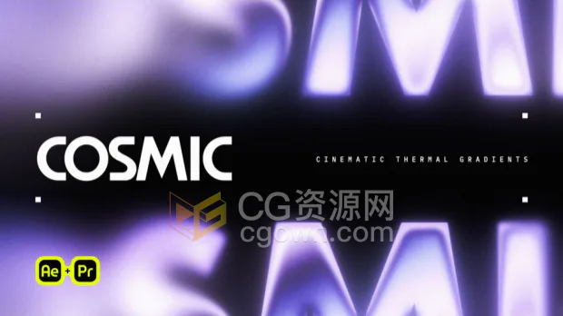 AE/PR插件Cosmic V1.0 Win/Mac版电影感渐变发光效果+视频教程-CG资源网 AE/PR插件Cosmic V1.0 Win/Mac版电影感渐变发光效果+视频教程