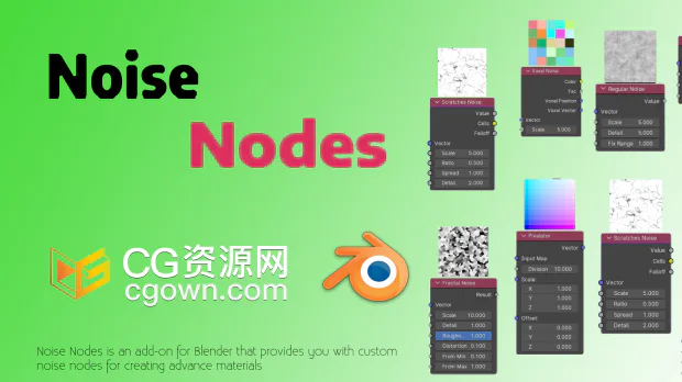 Blender插件Noise Nodes v0.8.0创建高级材质自定义节点工具-CG资源网 Blender插件Noise Nodes v0.8.0创建高级材质自定义节点工具